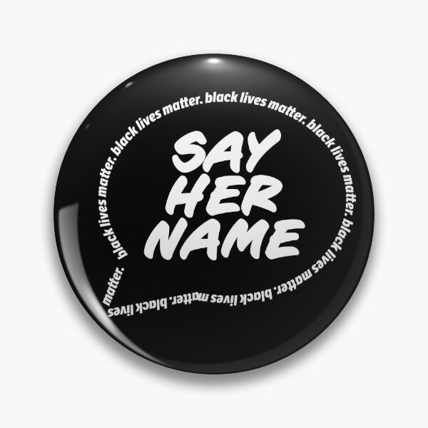 Item preview, Say Her Name designed and sold by shaunshirts.