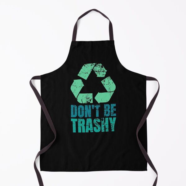 Item preview, Don't Be Trashy designed and sold by hectorgool.