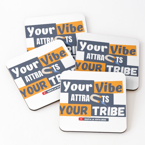 Item preview, Your Vibe Attracts Your Tribe designed and sold by HastaLaVistaBos.