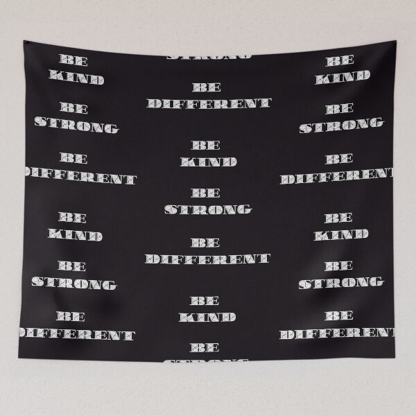 Item preview, Be kind, strong, different designed and sold by BarvinWayne.