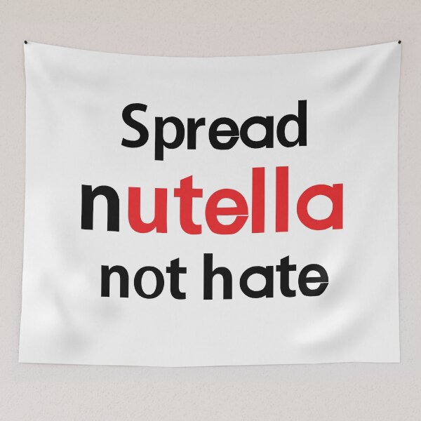 Item preview, Spread nutella not hate!! designed and sold by PeterSS.