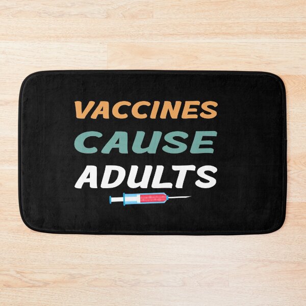 Item preview, Vaccines Cause Adults designed and sold by Life Shop.