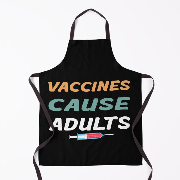 Item preview, Vaccines Cause Adults designed and sold by Life Shop.