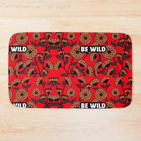Item preview, Be wild flowers  designed and sold by Got-Ya-Bak.