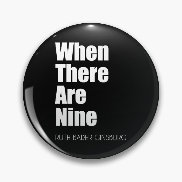 Item preview, When There Are Nine RBG designed and sold by saadmery2020.