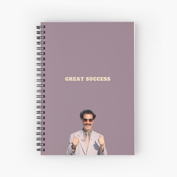 Great Success - Borat Spiral Notebook