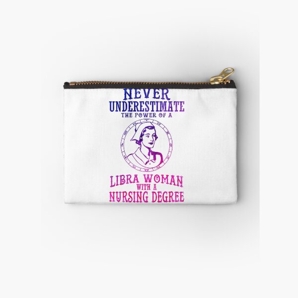 Item preview, Never Underestimate the Power of a Libra women with a Nursing degree designed and sold by plusminusco.