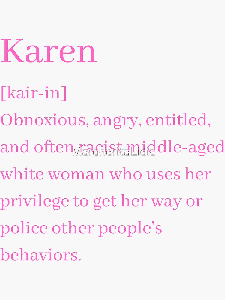 karen-definition-sticker-for-sale-by-margheritalidia-redbubble