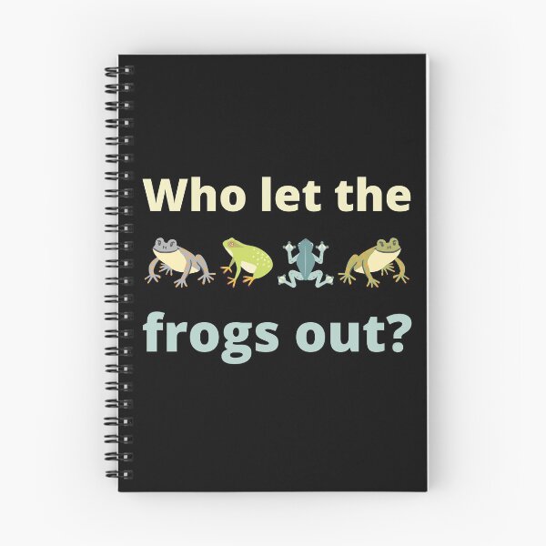 Item preview, Who let the frogs out designed and sold by TURQUOISESWAG.