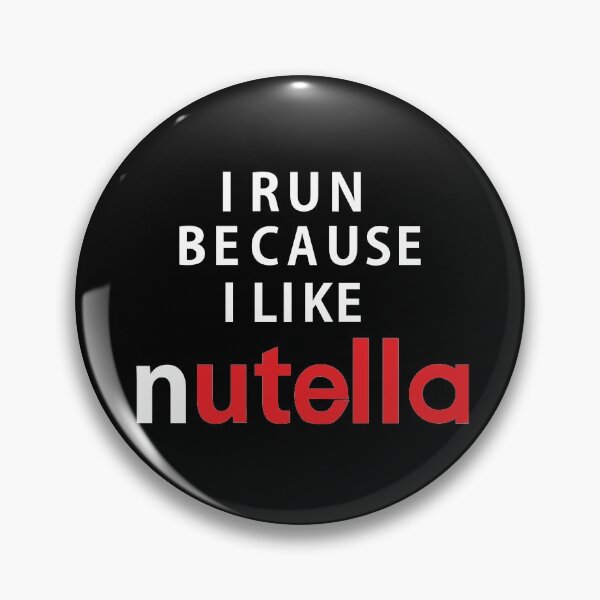 Item preview, I run because i like nutella  designed and sold by PeterSS.
