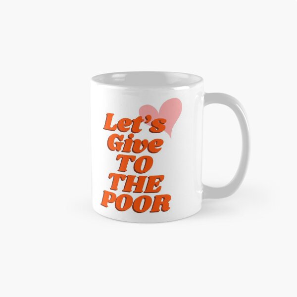 Item preview, Let’s Give To The Poor Heart Typography Message designed and sold by IBMClothing.