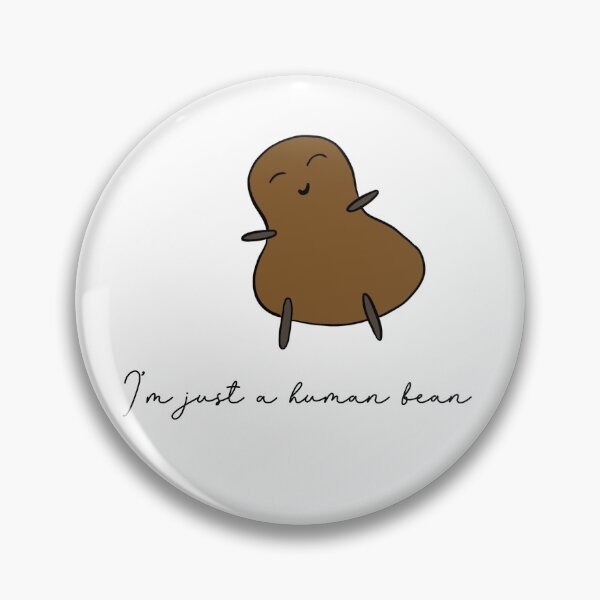 Item preview, Im just a human bean designed and sold by madsgro.
