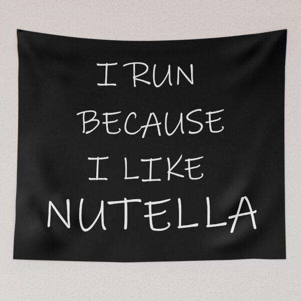 Item preview, I run because i like nutella  designed and sold by PeterSS.