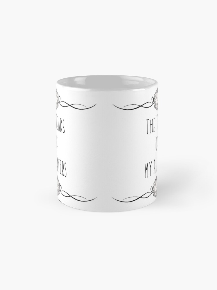 Alternate view of "The Tears Of My Players" Dungeon Master Coffee Cup Coffee Mug