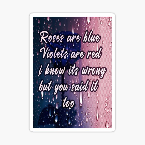 Roses Are Red Stickers Redbubble - roblox roses roses are red violets are blue