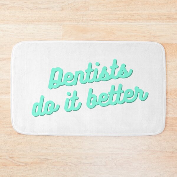 Item preview, Dentists do it better designed and sold by chulitad.