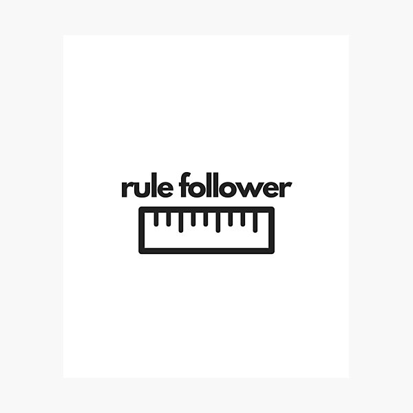 Rule Follower Photographic Print