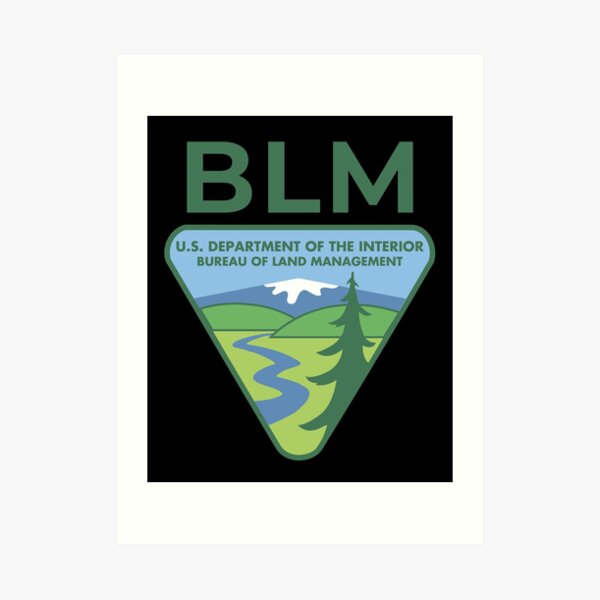 The Original Blm Bureau Of Land Management Original Colors Art Print For Sale By 0546