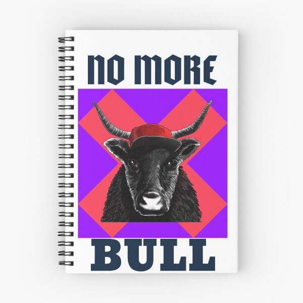 Item preview, NO MORE BULL designed and sold by jreiter57.