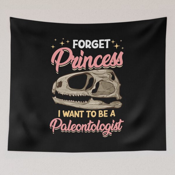 Item preview, Cute Forget Princess I Want To Be A Paleontologist designed and sold by perfectpresents.