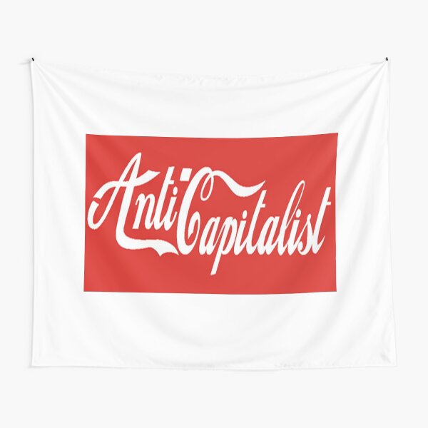 ANTI CAPITALIST Tapestry