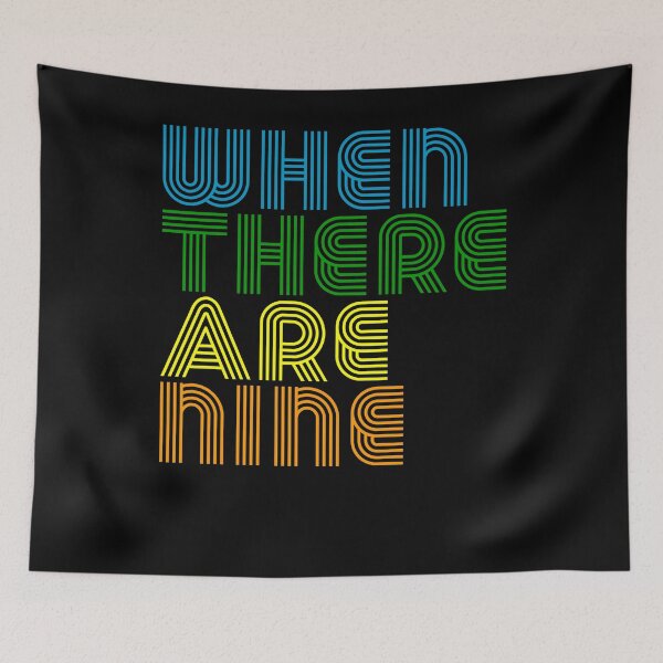 Item preview, When There Are Nine Ruth Bader Ginsburg RBG designed and sold by RandomStuffShop.