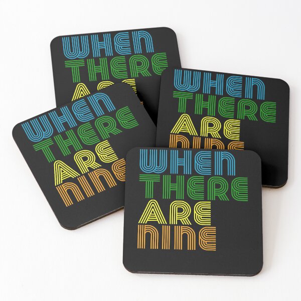 Item preview, When There Are Nine Ruth Bader Ginsburg RBG designed and sold by RandomStuffShop.