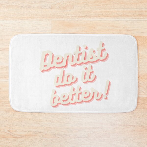 Item preview, Dentists do it better by chulitad designed and sold by chulitad.