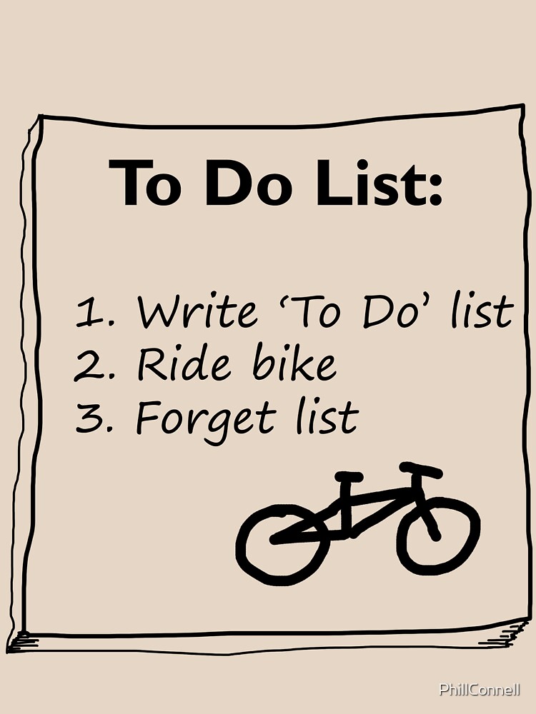 Cycling 'To Do' List :) by PhillConnell
