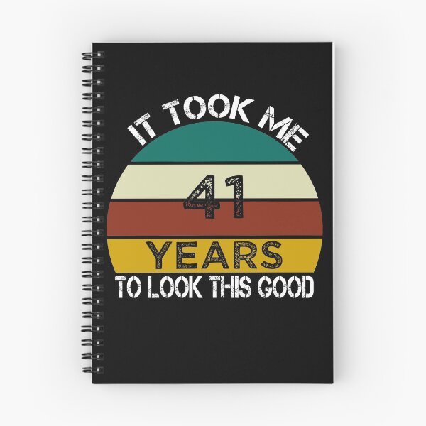 Item preview, It Took Me 41 Years to Look This Good / Funny Birthday Gift Idea for Man and Womens / Happy Birthday / 41th Birthday Gift  designed and sold by Chamssou.