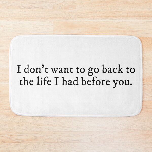 Item preview, I Don't Want To Go Back To The Life I Had Before You - Ammonite Quote designed and sold by magicae.