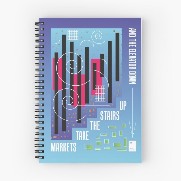 Item preview, Markets Take The Stairs Up And The Elevator Down designed and sold by quotesonposters.