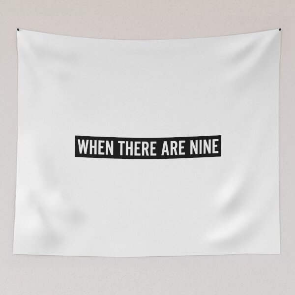 Item preview, When There Are Nine Ruth Bader Ginsburg RBG designed and sold by RandomStuffShop.