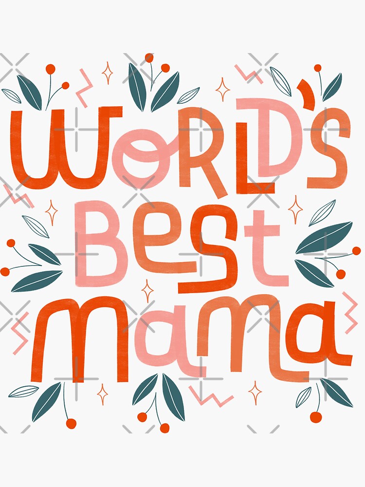 World's best mama' Sticker