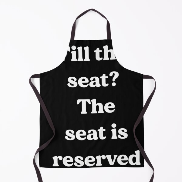 Item preview, Fill this seat? The seat is reserved designed and sold by aliblakhe.