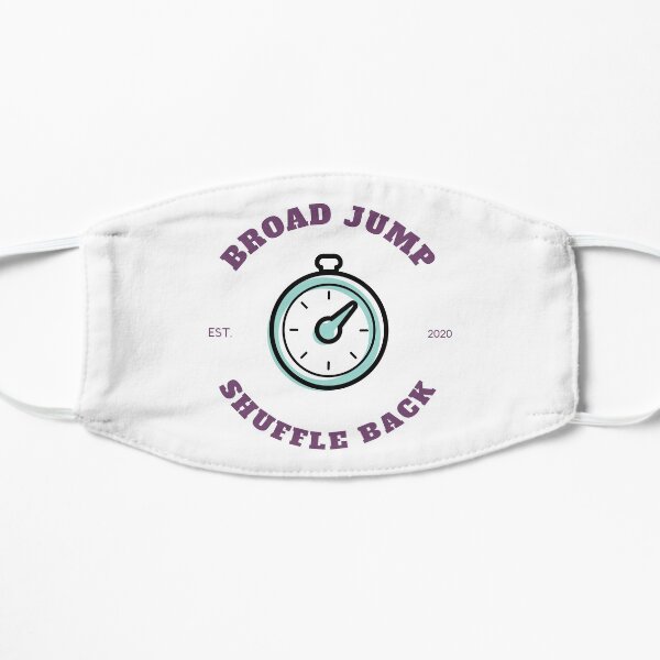 Broad Jump Shuffle Back Mask