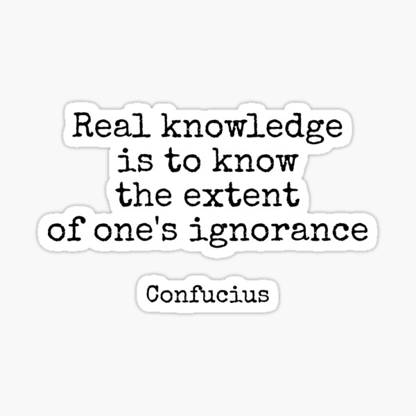 Item preview, Real knowledge is to know the extent of ones ignorance - Confucius Quote designed and sold by Inspirationmotivation.