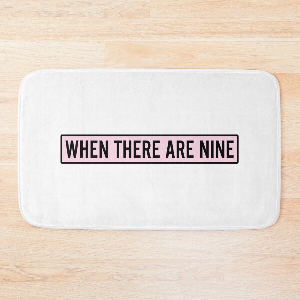 Item preview, When There Are Nine Ruth Bader Ginsburg RBG designed and sold by RandomStuffShop.