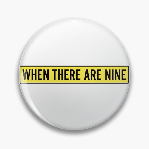 Item preview, When There Are Nine Ruth Bader Ginsburg RBG designed and sold by RandomStuffShop.
