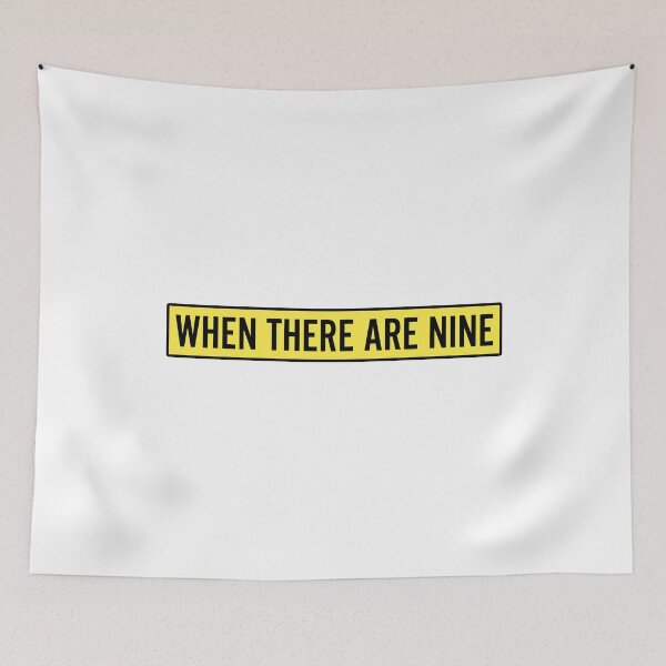 Item preview, When There Are Nine Ruth Bader Ginsburg RBG designed and sold by RandomStuffShop.