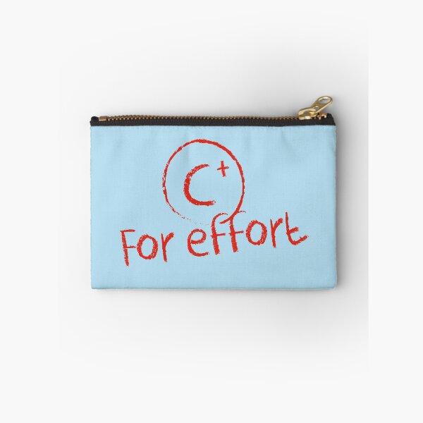 Item preview, C+ for Effort designed and sold by ScottyWalters.