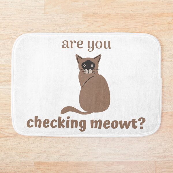 Item preview, Are you checking meowt? designed and sold by Benlito.