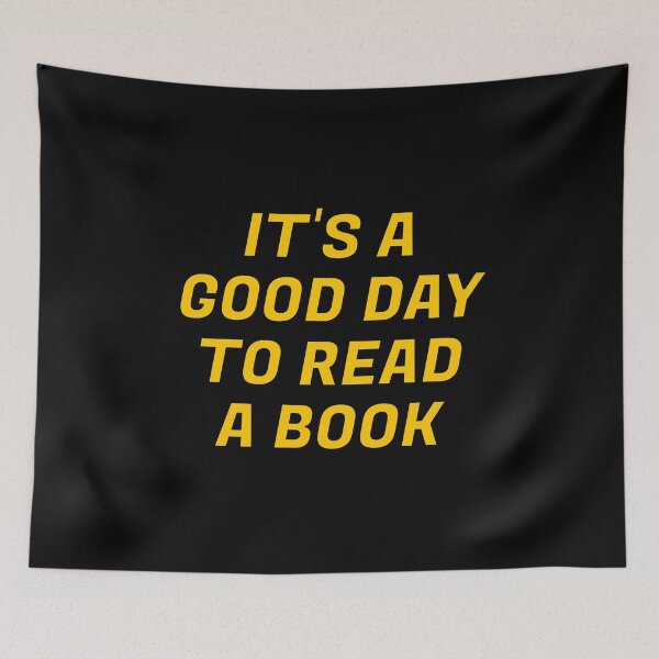 Item preview, It's a Good Day to Read a Book - yellow designed and sold by Inspirationmotivation.
