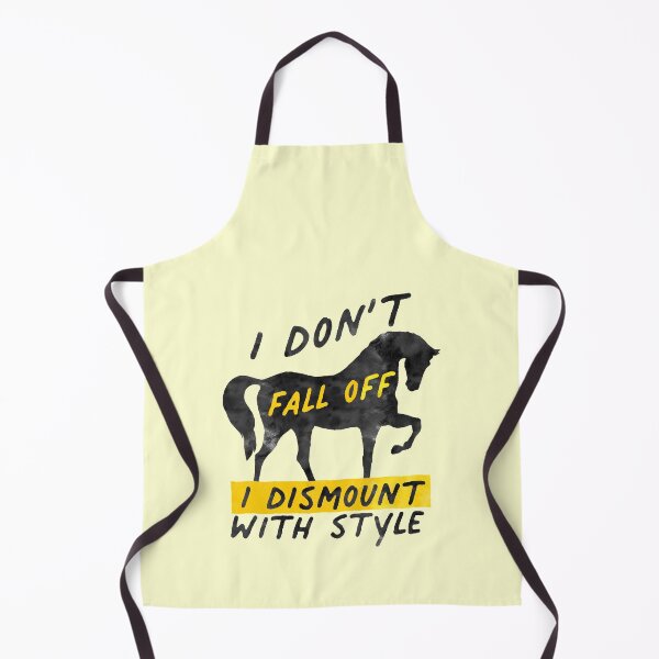 Item preview, I Don't Fall Off I Dismount Horse Riding Sports designed and sold by thefrshmachine.