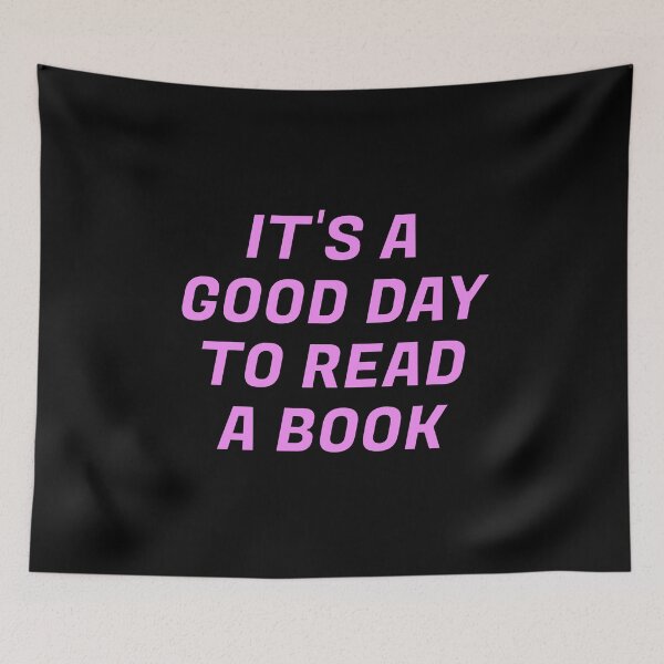 Item preview, It's a Good Day to Read a Book - pink designed and sold by Inspirationmotivation.