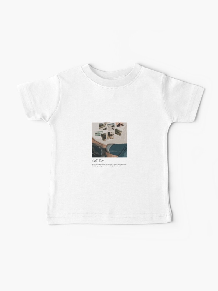 Last Kiss - Taylor Swift | Baby T-Shirt