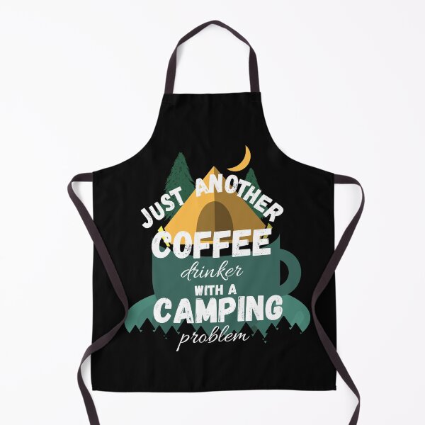 Item preview, Just Another Coffee Drinker With A Camping Problem designed and sold by Quadghouls.