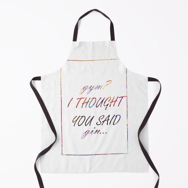 Item preview, Gym I Thought You Said Gin Quote Art Design Inspir designed and sold by vividpixelusa.