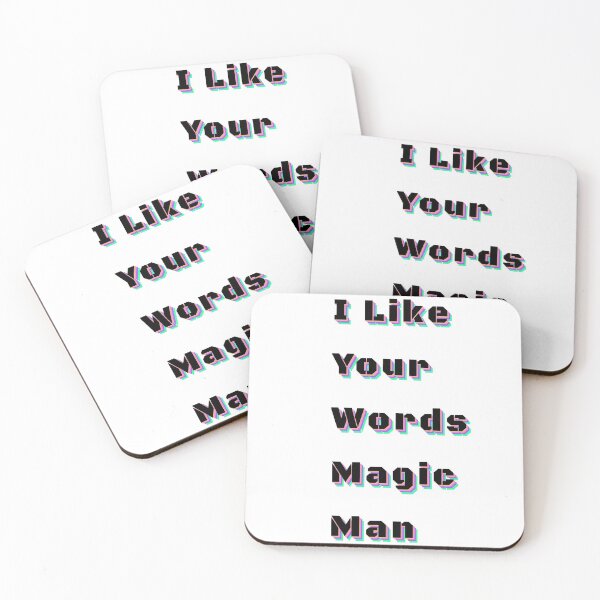 Item preview, I like your words magic man (Tik tok  designed and sold by Ralex495.