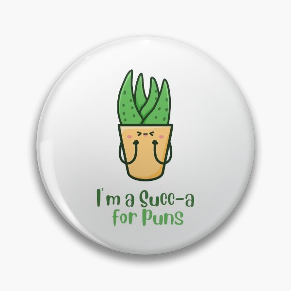 Item preview, I'm a Succ-a For Puns designed and sold by Phorase.